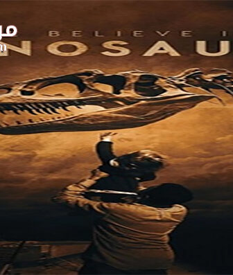 فيلم We Believe in Dinosaurs 2019 مترجم