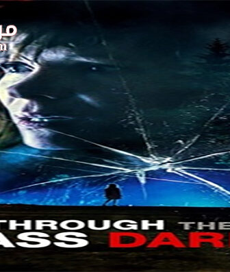 فيلم Through the Glass Darkly 2021 مترجم