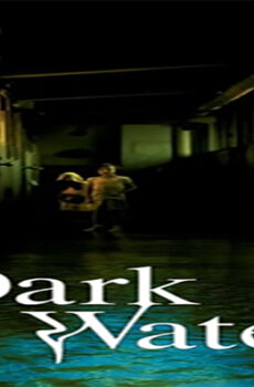 فيلم Dark Water 2002 مترجم