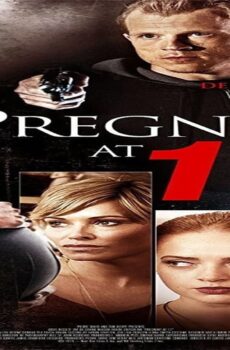 فيلم Pregnant at 17 2016 مترجم