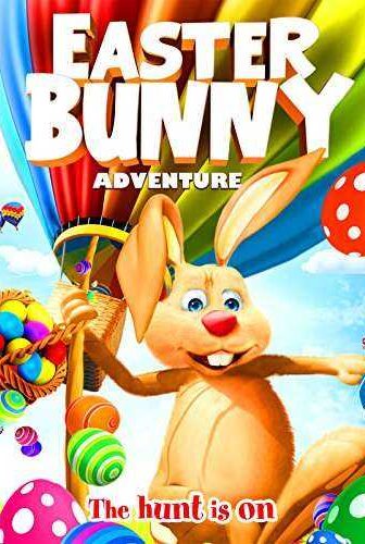 فيلم Easter Bunny Adventure 2017 مترجم