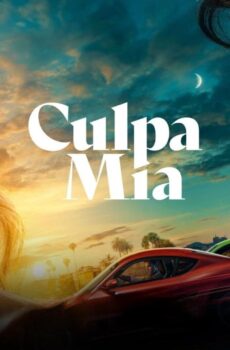 فيلم Culpa Mía 2023 مترجم