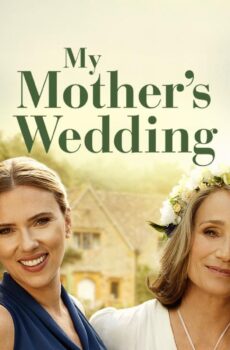 فيلم My Mother’s Wedding 2023 مترجم