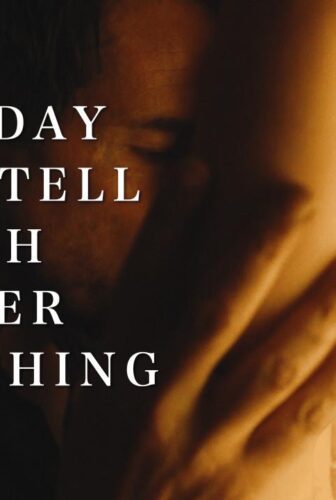 فيلم Someday We’ll Tell Each Other Everything 2023 مترجم