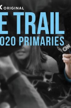 فيلم On the Trail: Inside the 2020 Primaries 2020 مترجم