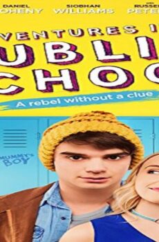 فيلم Adventures in Public School 2017 مترجم