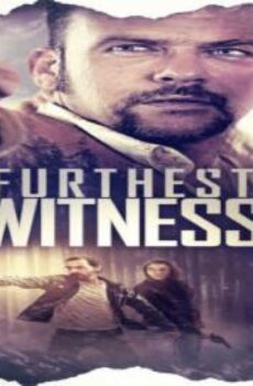 فيلم Furthest Witness 2017 مترجم