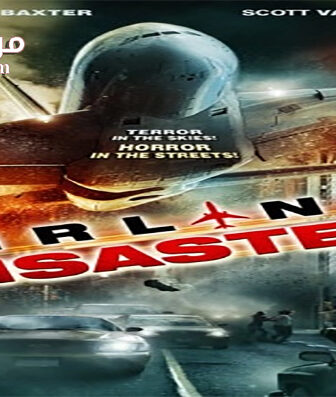 فيلم Airline Disaster 2010 مترجم