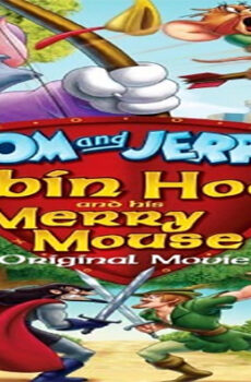 فيلم Tom and Jerry Robin Hood and His Merry Mouse 2012 مترجم