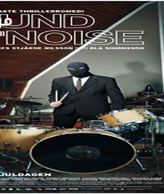 فيلم Sound of Noise 2010 مترجم