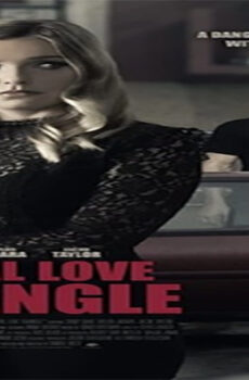 فيلم Lethal Love Triangle 2021 مترجم