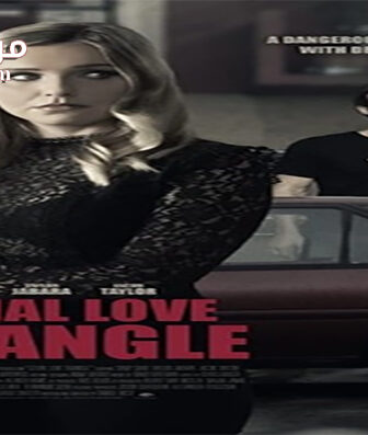 فيلم Lethal Love Triangle 2021 مترجم