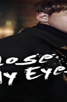 فيلم Eyes Closed 2017 مترجم