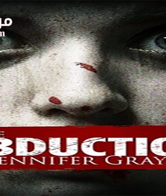 فيلم The Abduction of Jennifer Grayson 2017 مترجم