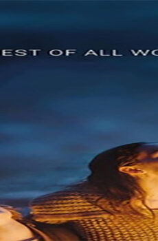فيلم The Best of All Worlds 2017 مترجم