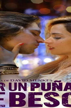 فيلم Por un puñado de besos 2014 مترجم