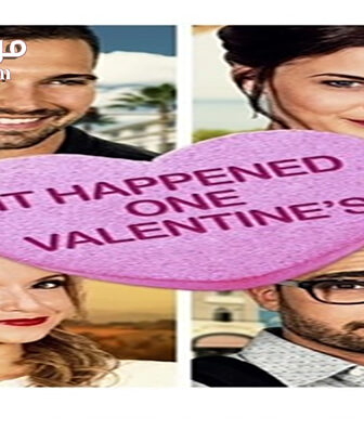 فيلم It Happened One Valentines 2017 مترجم
