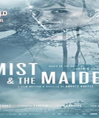فيلم Mist And The Maiden 2017 مترجم