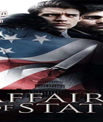 فيلم Affairs of State 2018 مترجم