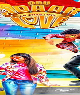 فيلم oru adaar love 2019 مترجم