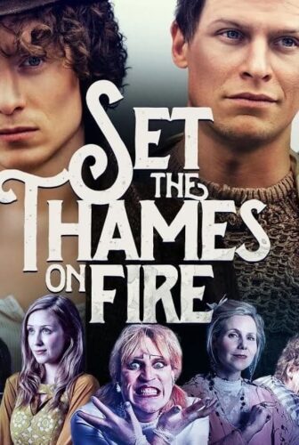 فيلم Set the Thames on Fire 2015 مترجم