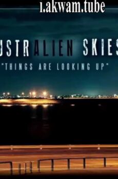 فيلم Australien Skies 2015 مترجم