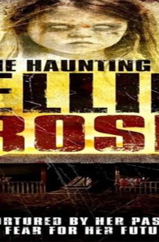 فيلم The Haunting of Ellie Rose 2015 مترجم