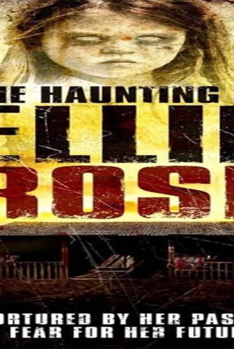 فيلم The Haunting of Ellie Rose 2015 مترجم