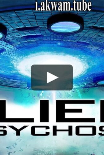 فيلم Alien Psychosis 2018 مترجم