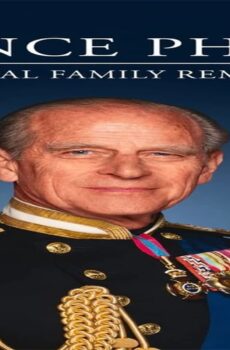 فيلم Prince Philip The Royal Family Remembers 2021 مترجم