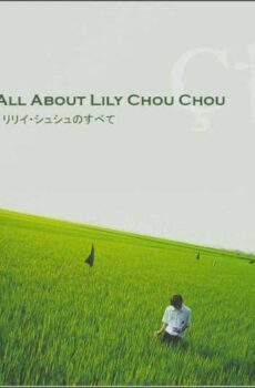 فيلم All About Lily Chou-Chou مترجم