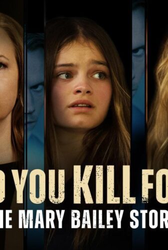 فيلم Would You Kill for Me? The Mary Bailey Story 2023 مترجم