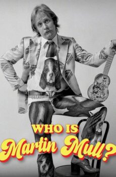 فيلم Who Is Martin Mull? 2026 مترجم
