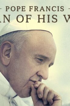 فيلم Pope Francis: A Man Of His Word 2018 مترجم