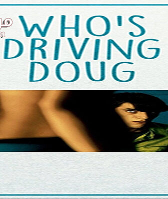 فيلم Whos Driving Doug 2016 مترجم