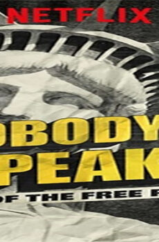 فيلم Nobody Speak Trials of the Free Press 2017 مترجم