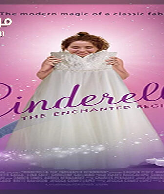 فيلم Cinderella The Enchanted Beginning 2018 مترجم