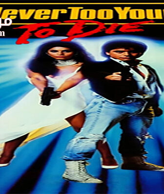فيلم Never Too Young to Die 1986 مترجم