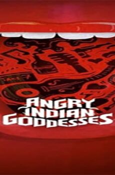فيلم Angry Indian Goddesses 2015 مترجم