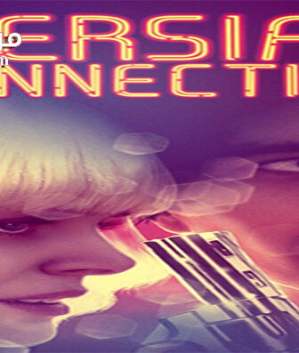 فيلم The Persian Connection 2016 مترجم