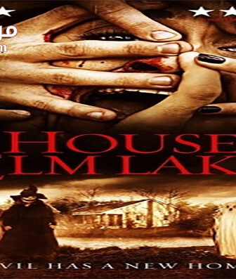 فيلم House on Elm Lake 2017 مترجم