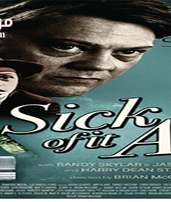 فيلم Sick of it All 2017 مترجم