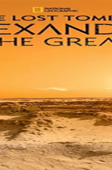 فيلم The Lost Tomb of Alexander the Great 2019 مترجم