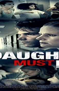 فيلم My Daughter Must Live 2014 مترجم