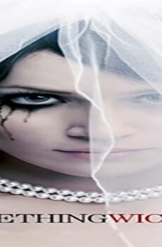 فيلم Something Wicked 2014 مترجم