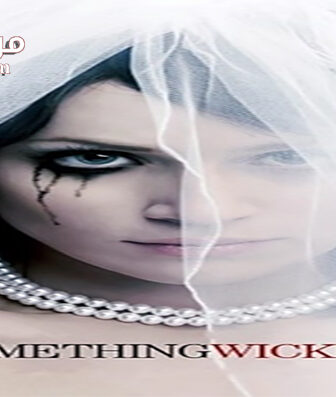 فيلم Something Wicked 2014 مترجم