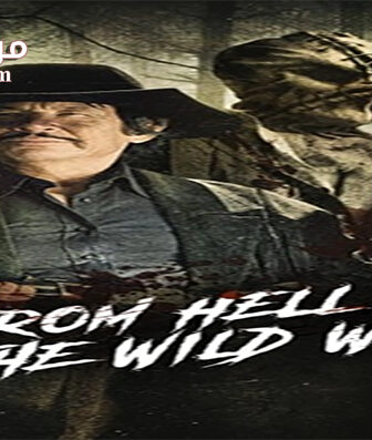 فيلم From Hell to the Wild West 2017 مترجم