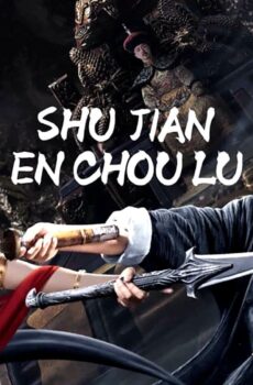 فيلم SHUJIAN ENCHOULU 2023 مترجم