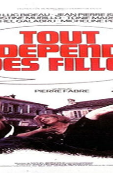 فيلم Tout depend des filles 1980 مترجم