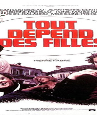 فيلم Tout depend des filles 1980 مترجم